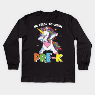 Dabbing Unicorn I'm Ready To Crush Pre K Funny Pre Kindergarten Boys Girls Gift Kids Long Sleeve T-Shirt